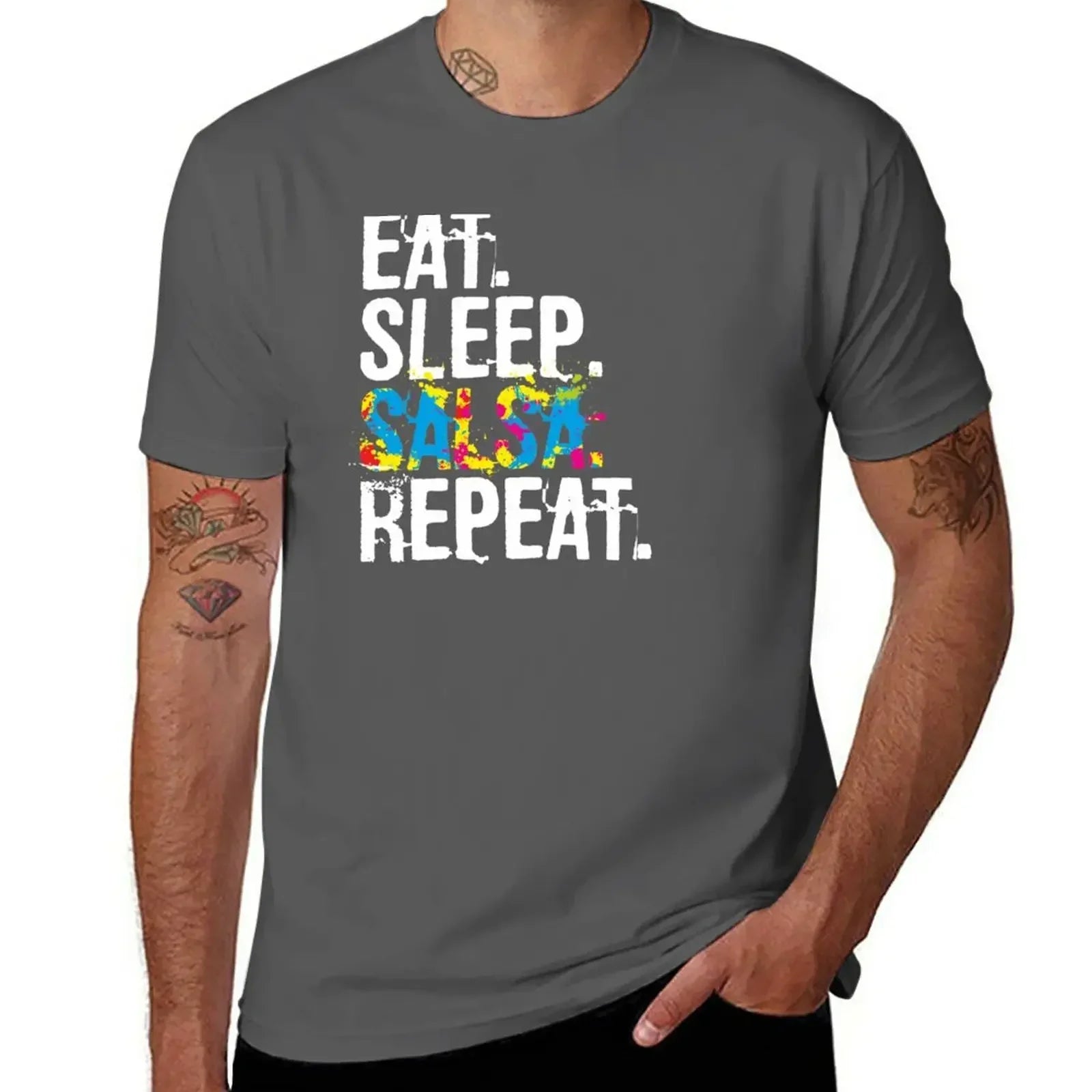T-Shirt anime clothes plus sizes  for men pack Eat Sleep Salsa Repeat Colorful Dancer mens designer clothes new in tops & tees - World Salsa Championships