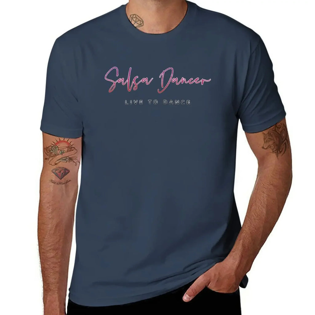 Salsa Dancer - Live To Dance T-Shirt oversized blacks t shirt for men