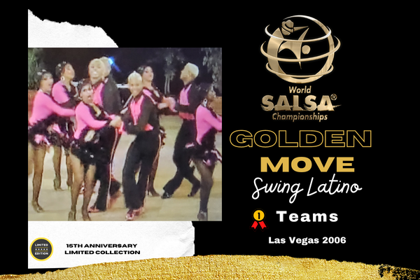 NFT#8 WSC Golden Move-Swing Latino Team from Cali, Colombia (2006) - World Salsa Championships