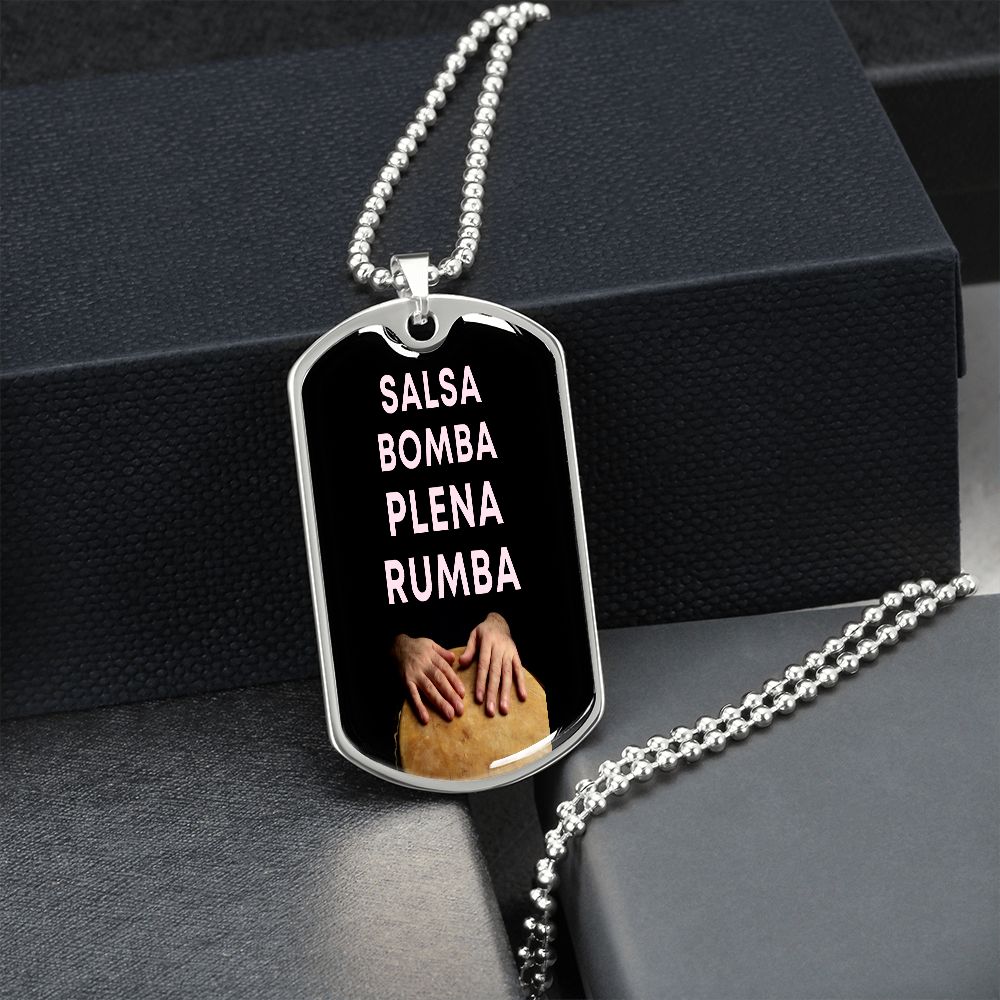 Salsa,Bomba,Plena,Rumba Dog tag