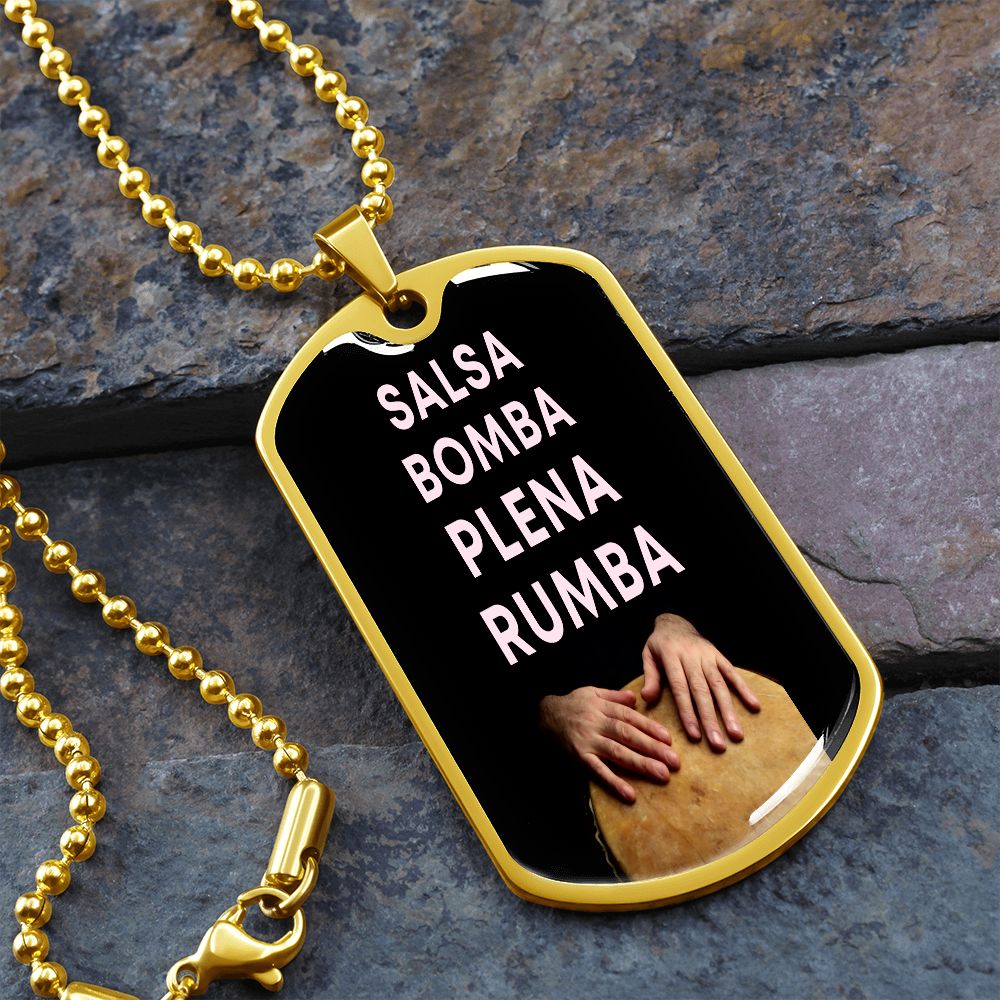 Salsa,Bomba,Plena,Rumba Dog tag