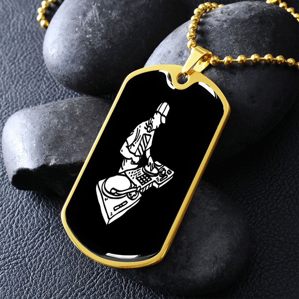 I'm your DJ dog tag