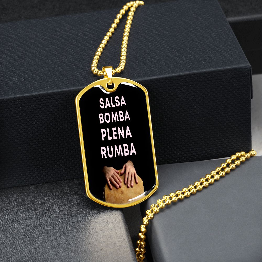 Salsa,Bomba,Plena,Rumba Dog tag