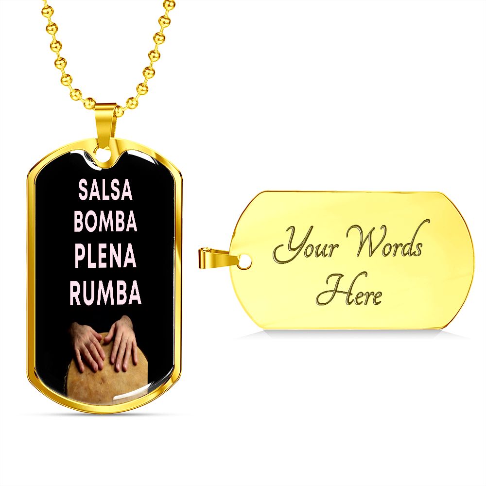 Salsa,Bomba,Plena,Rumba Dog tag