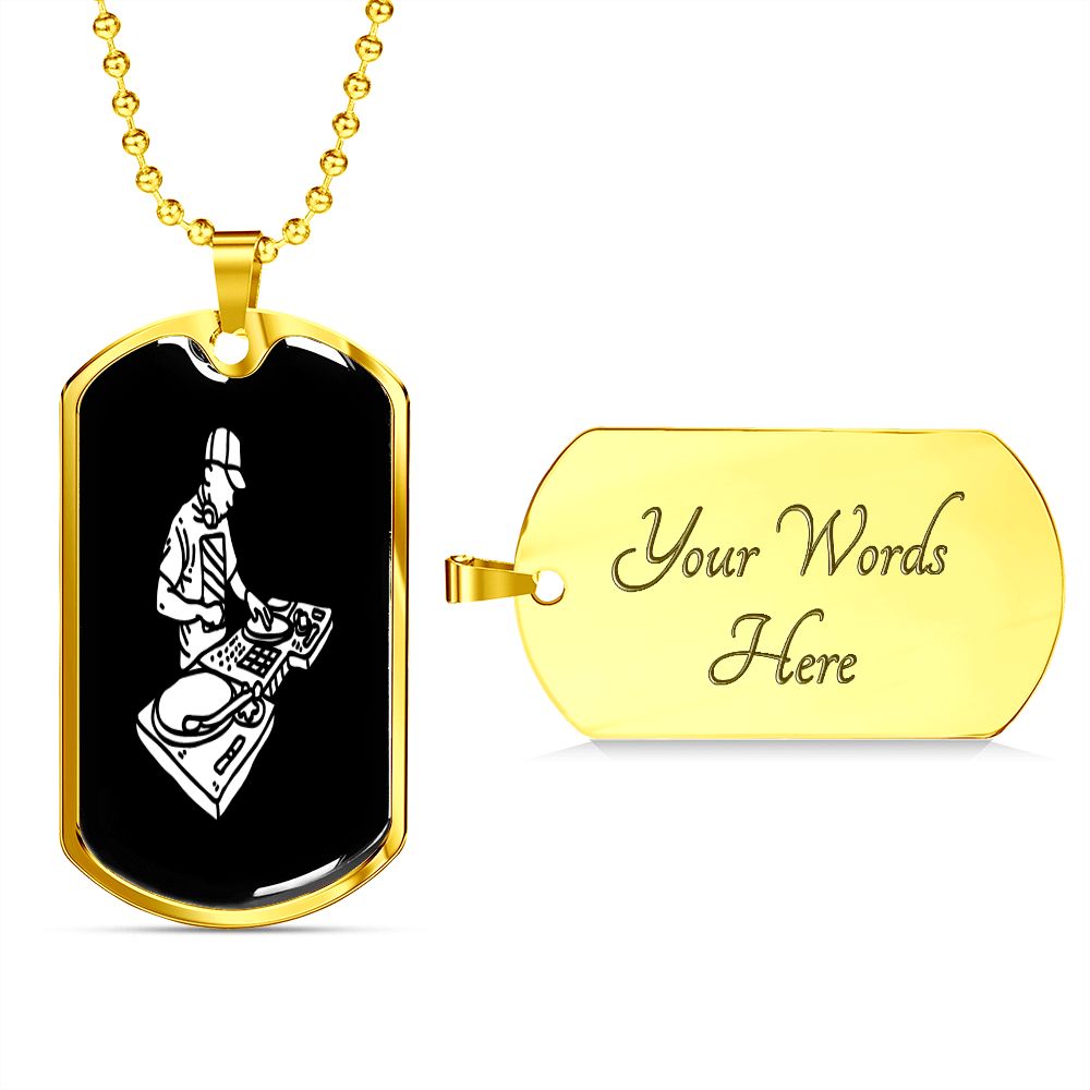 I'm your DJ dog tag