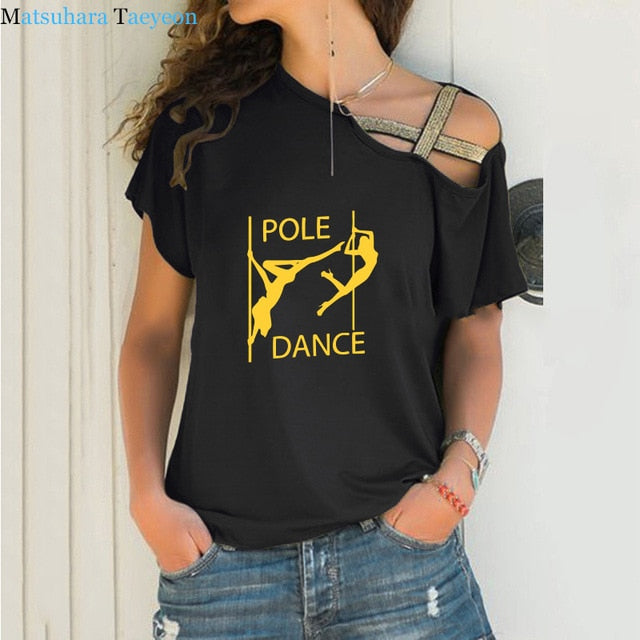 Newest Pole Dance Funny T Shirt Women's Sexy Dancer Printed T-Shirt High Quality Hipster Short Sleeve Tee Tops Tshirt Femenina - World Salsa Championships